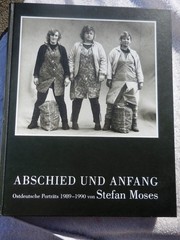 Stefan Moses PHOTOGRAPHY EAST GERMANY Abschied und Anfang: Ostdeutsche Porträts.